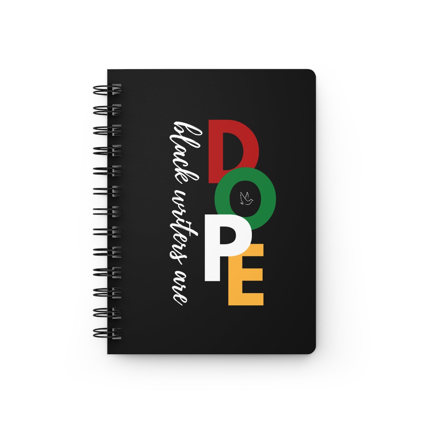 Black Writers Are Dope Spiralbound Journal | 5" X 7" | Glossy | Black