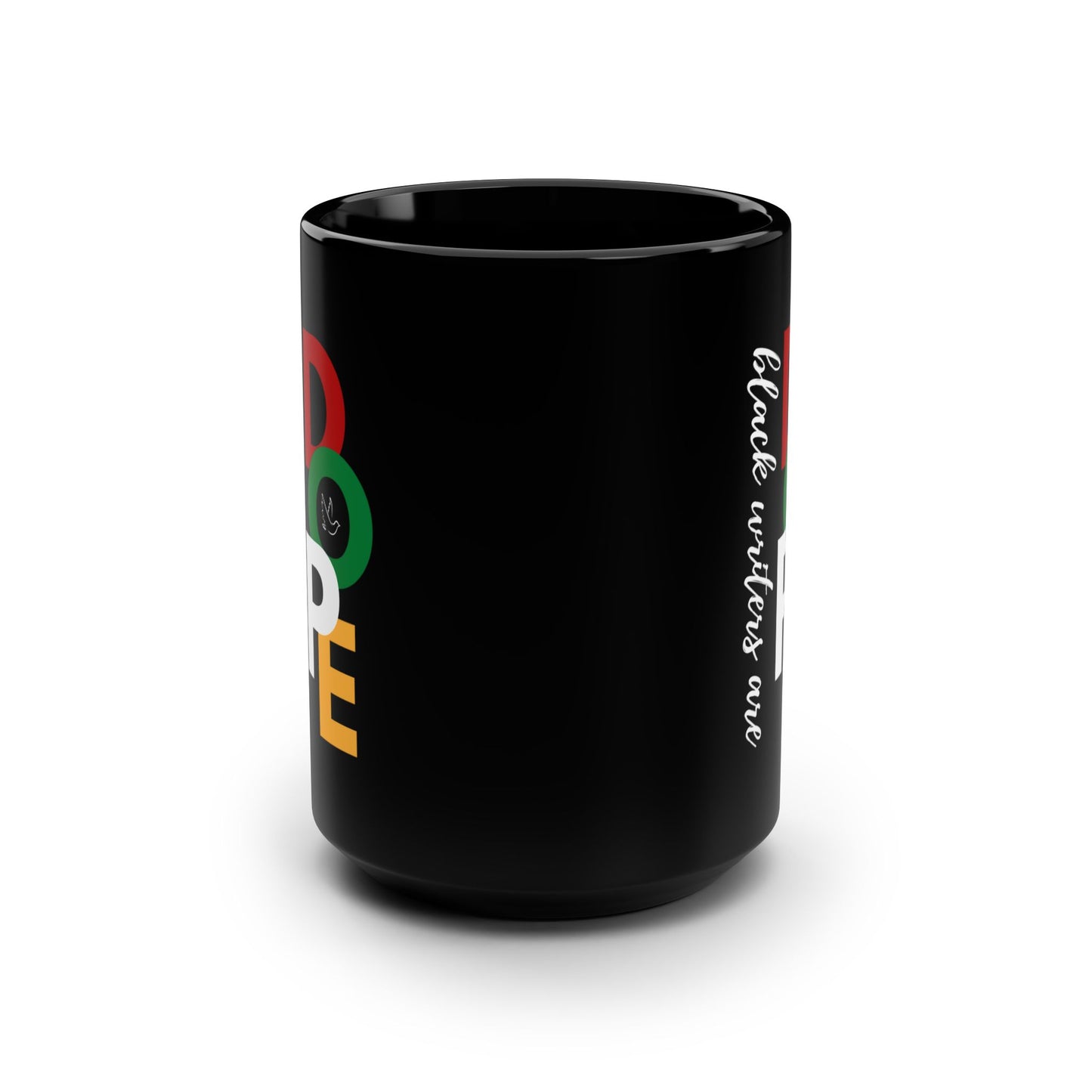 Black Writers Are Dope | Ceramic Mug 15 oz | Black | Mugs for Writers