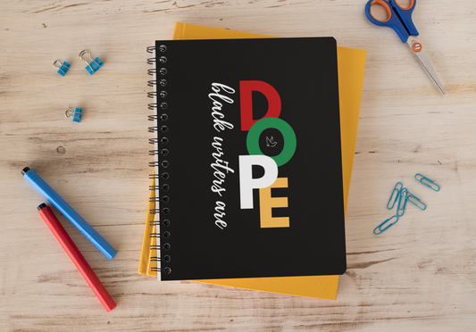 Black Writers Are Dope Spiralbound Journal | 5" X 7" | Glossy | Black